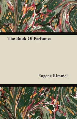 Kniha parfumov - The Book of Perfumes