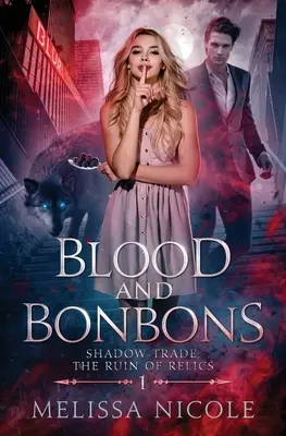 Krv a bonbóny - Blood and Bonbons