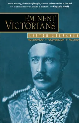 Významní viktoriáni: Arnold, Florence Nightingale, generál Gordon, kardinál Manning, Dr. Arnold - Eminent Victorians: Florence Nightingale, General Gordon, Cardinal Manning, Dr. Arnold