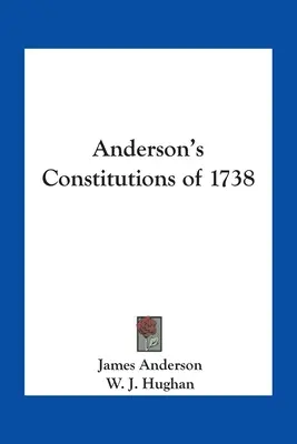 Andersonove ústavy z roku 1738 - Anderson's Constitutions of 1738