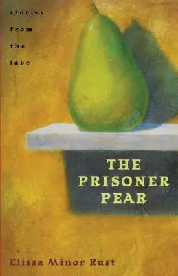 Väzeň Hruška: Príbehy od jazera - The Prisoner Pear: Stories from the Lake