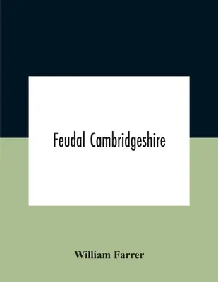 Feudálne Cambridgeshire - Feudal Cambridgeshire