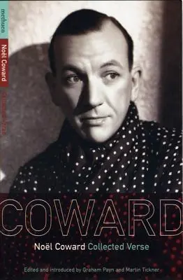 Zbierka veršov Noela Cowarda - Noel Coward Collected Verse