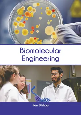 Biomolekulárne inžinierstvo - Biomolecular Engineering