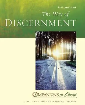 The Way of Discernment Participant's Book (Cesta rozlišovania): Spoločníci v Kristovi - The Way of Discernment Participant's Book: Companions in Christ