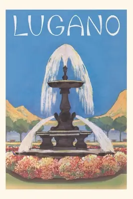 Vintage Journal Fontána v Lugane - Vintage Journal Fountain in Lugano