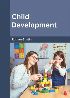 Vývoj dieťaťa - Child Development