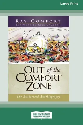 Von zo zóny pohodlia: Autorizovaná autobiografia (16pt Large Print Edition) - Out of the Comfort Zone: The Authorized Autobiography (16pt Large Print Edition)