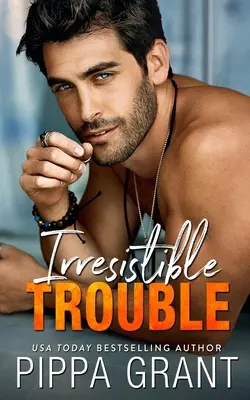 Neodolateľné problémy - Irresistible Trouble