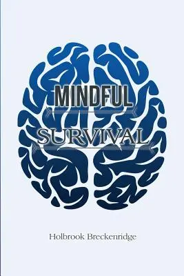 Rozumné prežitie - Mindful Survival