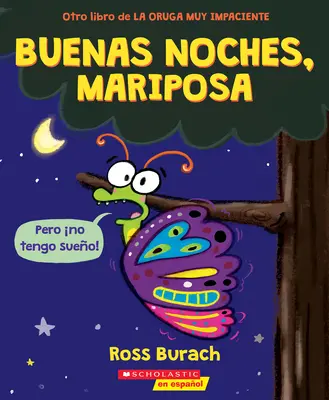 Buenas Noches, Mariposa (Dobrú noc, motýľ) - Buenas Noches, Mariposa (Goodnight, Butterfly)