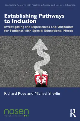 Vytváranie ciest k inklúzii: Skúmanie skúseností a výsledkov študentov so špeciálnymi vzdelávacími potrebami - Establishing Pathways to Inclusion: Investigating the Experiences and Outcomes for Students with Special Educational Needs