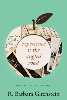 Skúsenosť je cesta pod uhlom: Spomienky akademika - Experience Is the Angled Road: Memoir of an Academic
