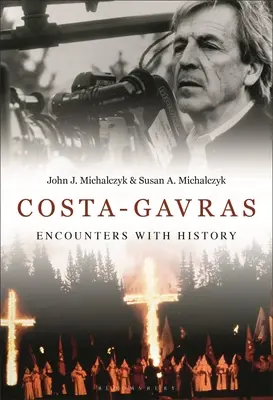Costa-Gavras: Stretnutia s dejinami - Costa-Gavras: Encounters with History