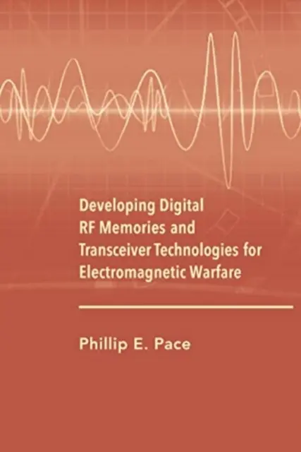 Vývoj digitálnych RF pamätí a technológií vysielačov pre elektromagnetický boj - Developing Digital RF Memories and Transceiver Technologies for Electromagnetic Warfare
