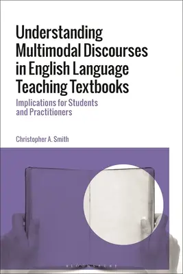 Porozumenie multimodálnym diskurzom v učebniciach anglického jazyka: Dôsledky pre študentov a odborníkov z praxe - Understanding Multimodal Discourses in English Language Teaching Textbooks: Implications for Students and Practitioners