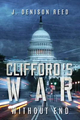 Cliffordova vojna: Bez konca - Clifford's War: Without End