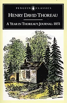 Rok v Thoreauovom denníku: 1851 - A Year in Thoreau's Journal: 1851