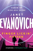 Finger Lickin' Fifteen - Rýchla záhada plná veselých katastrof a romantiky - Finger Lickin' Fifteen - A fast-paced mystery full of hilarious catastrophes and romance