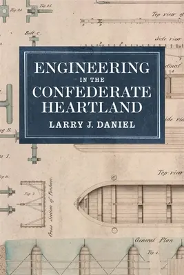 Inžinierstvo v srdci Konfederácie - Engineering in the Confederate Heartland