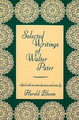 Vybrané spisy Waltera Patera - Selected Writings of Walter Pater