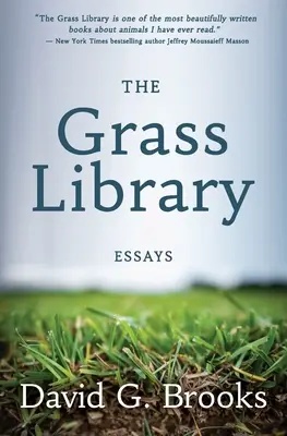 Knižnica trávy: Eseje - The Grass Library: Essays