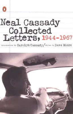 Neal Cassady Zborník listov, 1944-1967 - Neal Cassady Collected Letters, 1944-1967