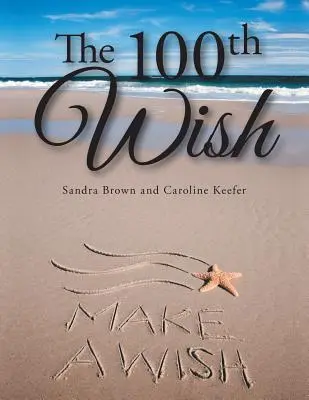 Sté želanie - The 100th Wish