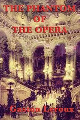 Fantóm opery - The Phantom of the Opera