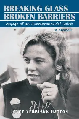Rozbíjanie skla - Rozbité bariéry: Cesta podnikavého ducha - Breaking Glass - Broken Barriers: Voyage of an Entrepreneurial Spirit