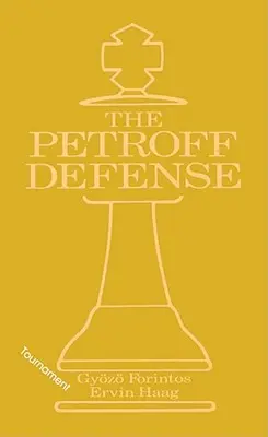 Petroffova obrana (Turnaj) - Petroff's Defense (Tournament)