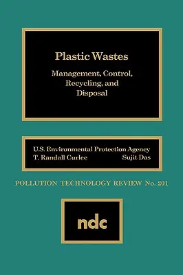 Plastové odpady: Riadenie, kontrola, recyklácia a likvidácia - Plastic Wastes: Management, Control, Recycling and Disposal