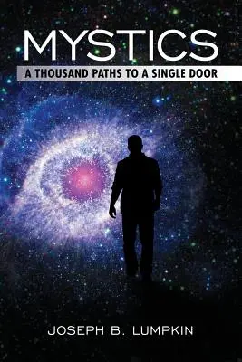 Mystika: Tisíc ciest k jediným dverám - Mystics: A Thousand Paths To A Single Door