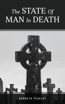 Stav človeka po smrti - The State of Man in Death
