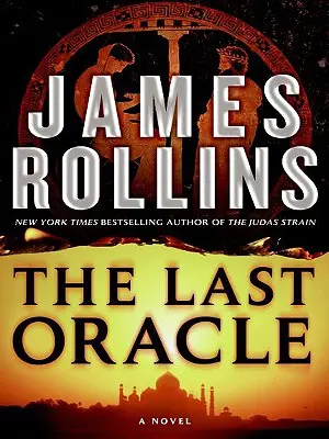 Posledný veštec: A SIGMA Force Novel - The Last Oracle: A SIGMA Force Novel
