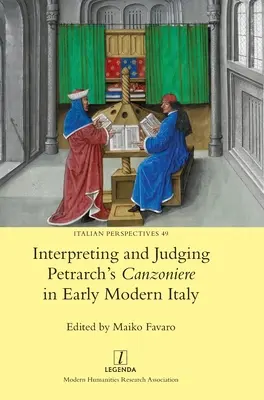 Interpretácia a posudzovanie Petrarcovej Canzoniere v ranom novoveku v Taliansku - Interpreting and Judging Petrarch's Canzoniere in Early Modern Italy