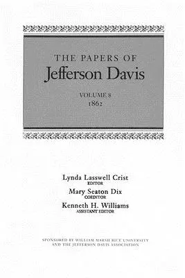 Dokumenty Jeffersona Davisa: 1862 - The Papers of Jefferson Davis: 1862