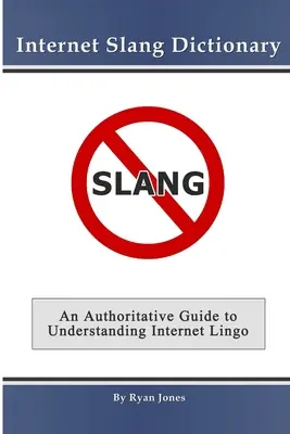 Slovník internetového slangu - Internet Slang Dictionary