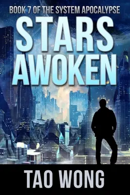 Hviezdy sa prebudili: LitRPG Apokalypsa - Stars Awoken: A LitRPG Apocalypse