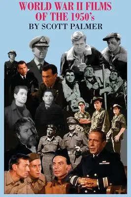 Filmy z druhej svetovej vojny v 50. rokoch - World War II Films of the 1950s