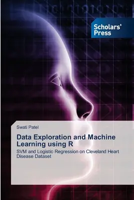 Skúmanie údajov a strojové učenie pomocou R - Data Exploration and Machine Learning using R