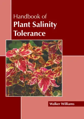 Príručka o tolerancii rastlín na zasolenie - Handbook of Plant Salinity Tolerance
