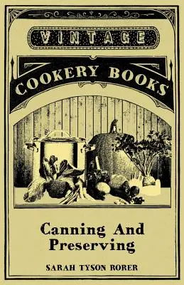 Konzervovanie a uchovávanie - Canning And Preserving