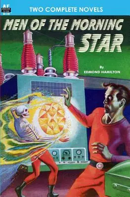 Muži rannej hviezdy a planéta pre lúpež - Men of the Morning Star & Planet for Plunder