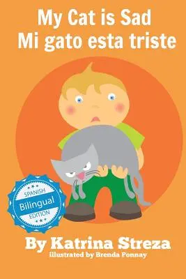 Moja mačka je smutná / Mi gato esta triste - My Cat is Sad / Mi gato esta triste