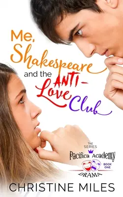 Ja, Shakespeare a klub proti láske - Me, Shakespeare and the Anti-Love Club