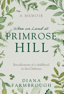 Keď sme žili na Primrose Hill - When we Lived at Primrose Hill