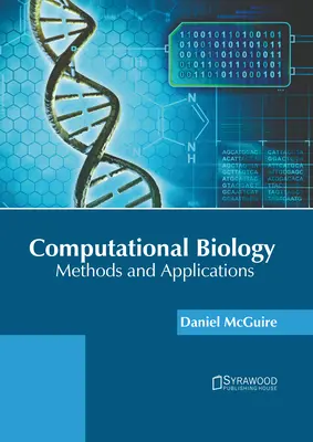 Výpočtová biológia: Metódy a aplikácie - Computational Biology: Methods and Applications