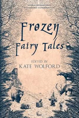 Mrazivé rozprávky - Frozen Fairy Tales