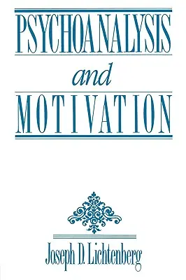 Psychoanalýza a motivácia - Psychoanalysis and Motivation